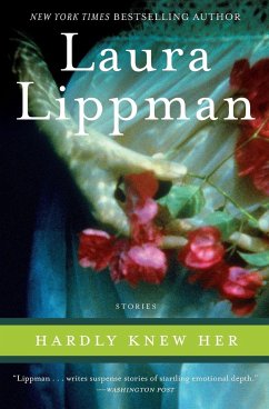 Hardly Knew Her - Lippman, Laura