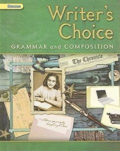 Writer's Choice, Grade 9, Student Edition - McGraw Hill