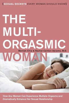The Multi-Orgasmic Woman - Chia, Mantak; Abrams, Rachel Carlton