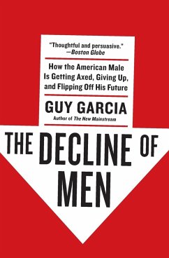 The Decline of Men - Garcia, Guy