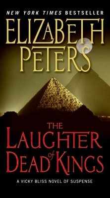 The Laughter of Dead Kings - Peters, Elizabeth