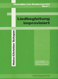 Liedbegleitung improvisiert - Schaper, Heinz-Christian