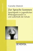 Zur Sprache kommen