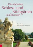 Die schönsten Schloss- und Stiftsgärten in Österreich