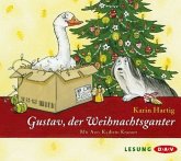 Gustav, der Weihnachtsganter, 2 Audio-CDs