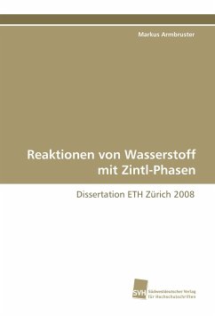 Reaktionen von Wasserstoff mit Zintl-Phasen - Armbruster, Markus