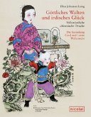 Göttliches Walten und irdisches Glück: Volkstümliche chinesische Drucke