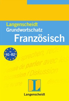 Langenscheidt, Grundwortschatz Französisch : [für A1 - B2] - Klausmann, Birgit