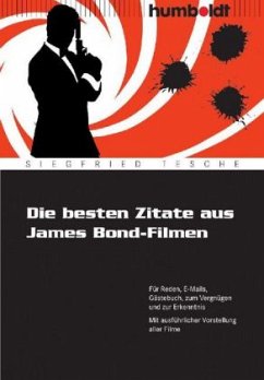 Die besten Zitate aus James Bond-Filmen - Tesche, Siegfried
