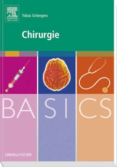 BASICS Chirurgie - Schiergens, Tobias