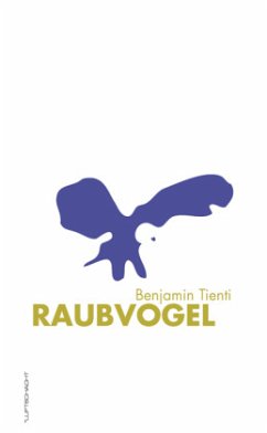 Raubvogel - Tienti, Benjamin