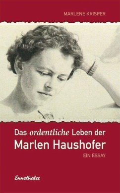 Das ordentliche Leben der Marlen Haushofer - Krisper, Marlene