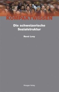 Die schweizerische Sozialstruktur - Levy, René