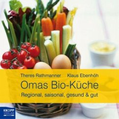 Omas Bio-Küche - Rathmanner, Theres; Ebenhöh, Klaus