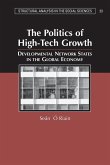 The Politics of High Tech Growth