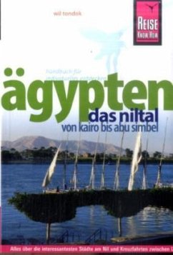 Reise Know-How Ägypten, Das Niltal von Kairo bis Abu Simbel - Tondok, Wil