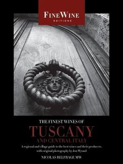 The Finest Wines of Tuscany and Central Italy - Belfrage, Nicholas