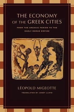 The Economy of the Greek Cities - Migeotte, Leopold