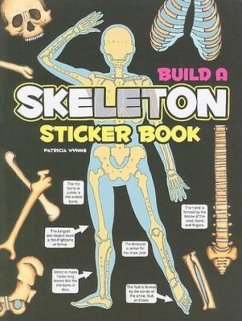 Build a Skeleton Sticker Book [With Sticker(s)] - Wynne, Patricia J.