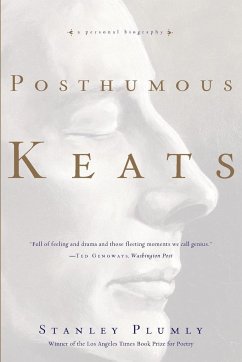 Posthumous Keats - Plumly, Stanley