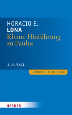 Kleine Hinführung zu Paulus - Lona, Horacio E.