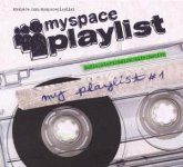 Myspace Playlist Vol.1
