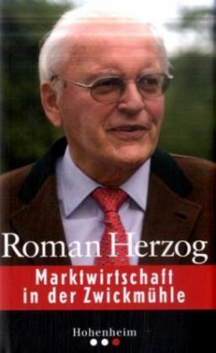 Marktwirtschaft in der Zwickmühle - Herzog, Roman