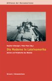 Die Moderne in Lateinamerika Die Moderne in Lateinamerika