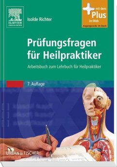 Prüfungstraining für Heilpraktiker -Paket / Prüfungsfragen für Heilpraktiker - Arbeitsbuch zum Lehrbuch für Heilpraktiker - mit Zugang zum Elsevier-Portal - Richter, Isolde