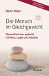 Der Mensch im Gleichgewicht - Bild 1