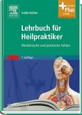 Lehrbuch für Heilpraktiker - medizinische und juristische Grundlagen