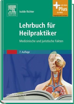 Lehrbuch für Heilpraktiker - Medizinische und juristische Grundlagen - mit Zugang zum Elsevier-Portal - Richter, Isolde