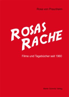 Rosas Rache - Praunheim, Rosa von