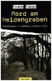 Mord am Heidengraben