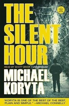 The Silent Hour: A Lincoln Perry Mystery - Koryta, Michael