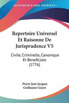 Repertoire Universel Et Raisonne De Jurisprudence V5 - Guyot, Pierre Jean Jacques Guillaume