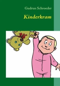 Kinderkram - Schroeder, Gudrun