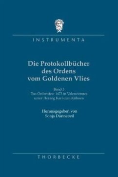 Die Protokollbücher des Ordens vom Goldenen Vlies