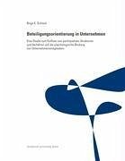 Beteiligungsorientierung in Unternehmen - Schmid, Birgit E.