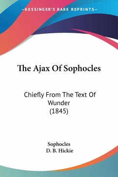 The Ajax Of Sophocles - Sophocles
