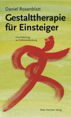 Gestalttherapie für Einsteiger - Rosenblatt, Daniel