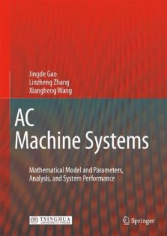 AC Machine Systems - Gao, Jingde;Zhang, Linzheng;Wang, Xiangheng