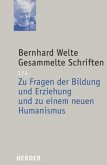 Bernhard Welte Gesammelte Schriften / Gesammelte Schriften 1/4