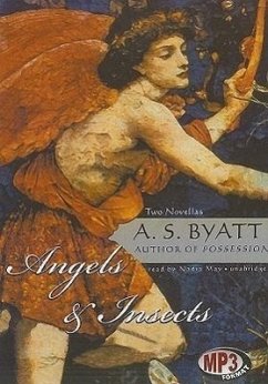 Angels & Insects: Two Novellas - Byatt, A. S.