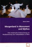 Morgenland in Monument und Mythos
