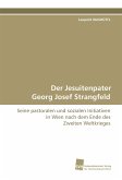 Der Jesuitenpater Georg Josef Strangfeld