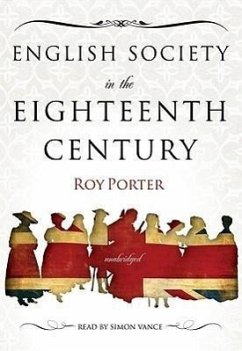English Society in the Eighteenth Century - Porter, Roy