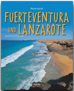Reise durch Fuerteventura und Lanzarote - Richter, Jürgen;Luthardt, Ernst-Otto