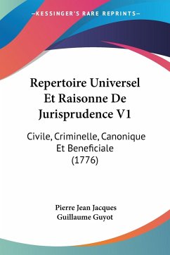 Repertoire Universel Et Raisonne De Jurisprudence V1 - Guyot, Pierre Jean Jacques Guillaume