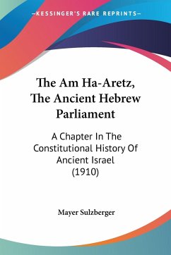 The Am Ha-Aretz, The Ancient Hebrew Parliament